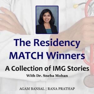 Episode 01 | Sneha Mohan | How I Matched at the Mayo Clinic Internal Medicine Residency Program